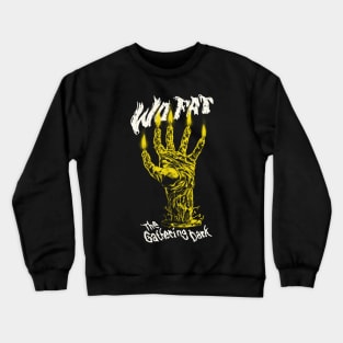 Where Fat - The Hand of Glory (The Gathering Dark) Crewneck Sweatshirt